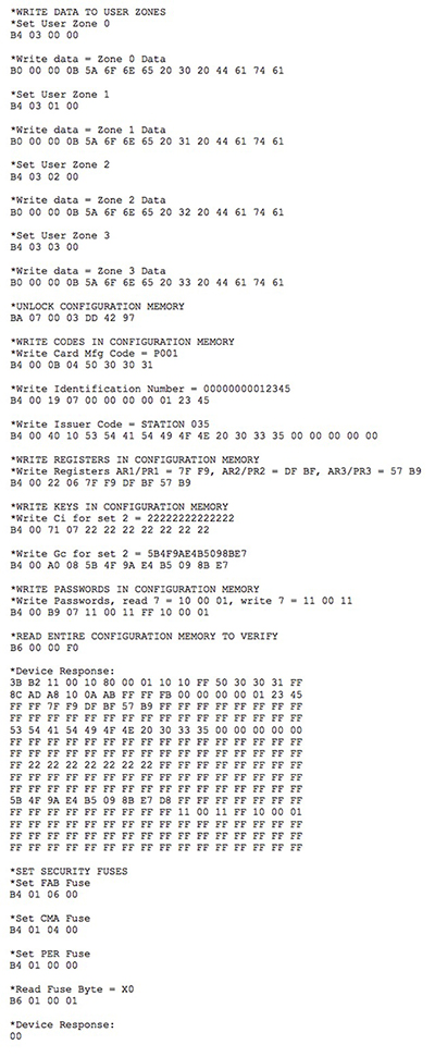 Atmel's CryptoMemory devices use simple byte sequences to read and write data as well as perform more complex operations such as authentication and encryption verification. Here, this sequence initializes a CryptoMemory device (the Atmel AT88SC0104C in this case). Lines beginning with an asterisk are comments. (Source: Atmel)